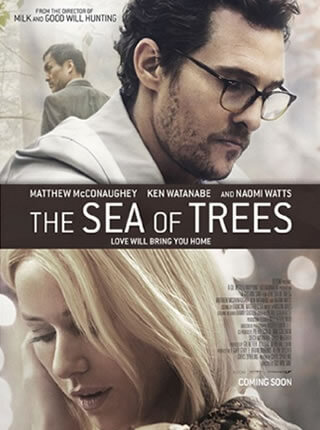 MoVI Operator Sam Nuttmann - Los Angeles, LA - film, movie - The Sea Of Trees - poster